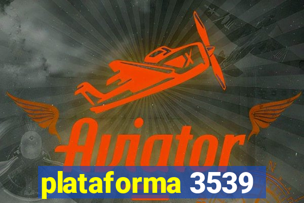 plataforma 3539